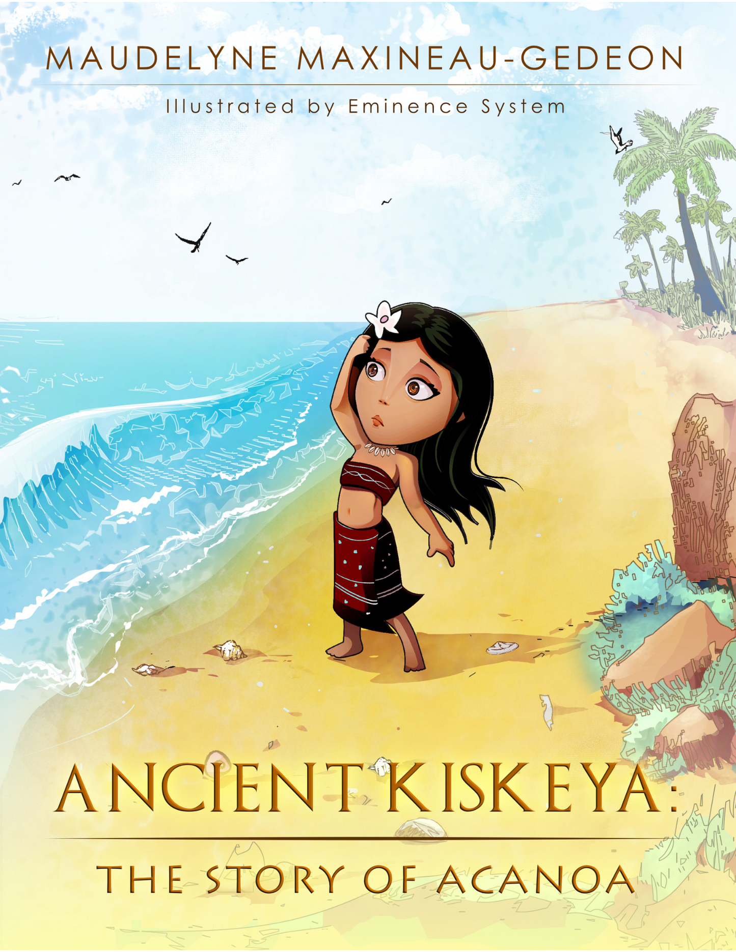 Ancient Kiskeya: The Story of Acanoa